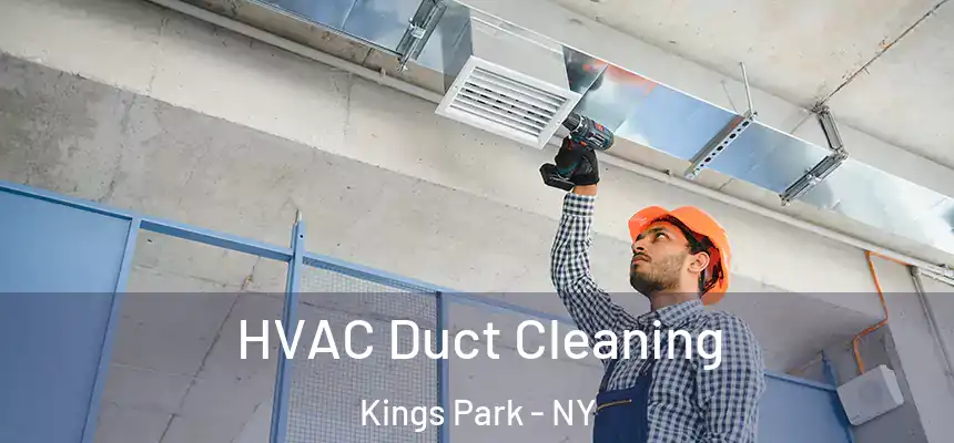 HVAC Duct Cleaning Kings Park - NY